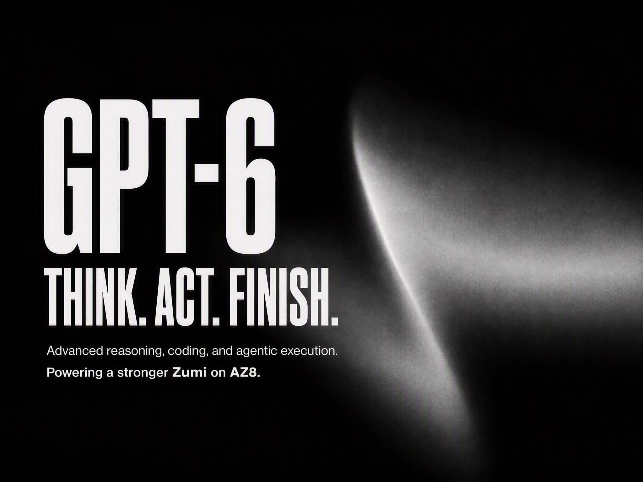 Zumi Now Powered by GPT-6